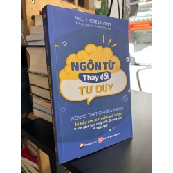 Ngôn từ thay đổi tư duy - Shelle Rose Charvet