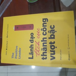 Lãnh đạo tích cực, thành công vượt bậc