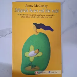 Mạnh hơn cả lời nói - Jenny McCarthy - Hồi ký / Giáo dục 1020867