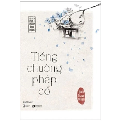 Tiếng Chuông Pháp Cổ - Thích Thánh Nghiêm