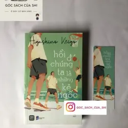 Hồi Đó Chúng Ta Là Những Kẻ Ngốc - Higashino Keigo