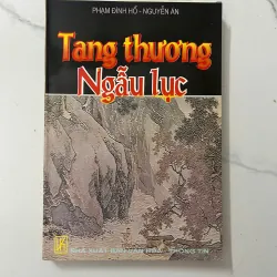 Tang thương ngẫu lục – Phạm Đình Hổ & Nguyễn Án 1023502