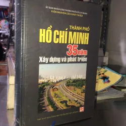 Thành phố Hồ Chí Minh - 35 năm xây dựng và phát triển