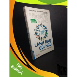 (TẶNG BOOKMARK) Leading teams lãnh đạo đội ngũ 10 thách thức 10 giải pháp 2018 mới 90% ố nhẹ RBK0510