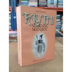 Tây Thi Nữ Hoàng Ngô Quốc - Nam Cung Bác 136399