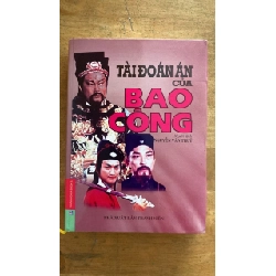 Tài Đoán Án của Bao Công -Bìa cứng có áo,NXB Thanh Niên 2005,khổ 14x 20cm,667 trang- Sách lưu kho mới STB1194