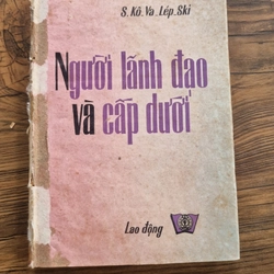 Người lãnh đạo và cấp dưới| Kích thước 13×20cm tủ sách triết học Mác-Lênin