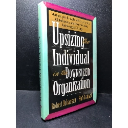 Upsizing the ondividual in the downsized organization Johansen mới 80% ố vàng HCM1811 29954