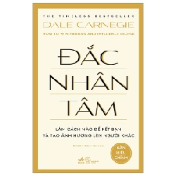 Đắc Nhân Tâm - Bản Hiệu Chỉnh - Dale Carnegie (Mới 100%) Sách tư duy, kỹ năng sống, Nhã Nam - SÁCH ĐẠI HỌC