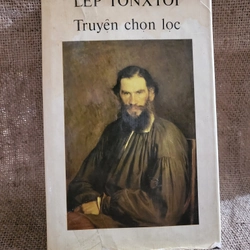 Truyện chọn lọc Lép Tôn-xtôi, nxb Cầu Vồng 1985 (Lev Tolstoy)