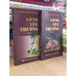 Lòng Yêu Thương bộ 2 tập - Trưởng Lão Thích Thông Lạc
