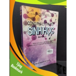 (TẶNG BOOKMARK) Công phá lý thuyết sinh học quyển 1 mới 70% ố vàng rách trang 2016 RBK1710 Ts. Tống Xuân Tám GIÁO TRÌNH, CHUYÊN MÔN