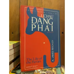 Chính trường Hoa Kỳ - Lịch sử đảng phái - A. James Reichley