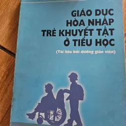 Giáo dục hòa nhập trẻ khuyết tật ở tiểu học
