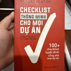 CHECKLIST THÔNG MINH CHO MỌI DỰ ÁN – Richard Newton- K6 1035714