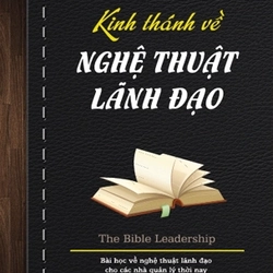 Kinh Thánh Về Nghệ Thuật Lãnh Đạo