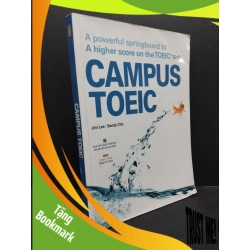 (TẶNG BOOKMARK) Campus Toeic mới 70% ố vàng, rách gáy nhẹ (Kèm CD) 2019 RBK2606 Jim Lee Sandy Cho HỌC NGOẠI NGỮ