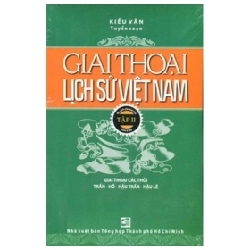 Giai Thoại Lịch Sử Việt Nam - Tập 2 - Kiều Văn