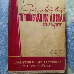 Cuộc phiêu lưu tư tưởng văn học Âu Châu thế kỷ XX - R. M. Albérès