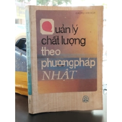 Quản lý chất lượng theo phương pháp Nhật - Kaoru Ixikaoa