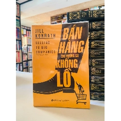 Bán hàng cho những gã khổng lồ - Jill Konrath