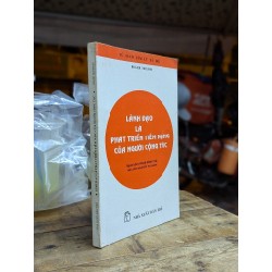 Lãnh đạo là phát triển tiềm năng của người cộng tác - Roger Moyson