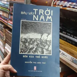 Báu Vật Trời Nam Bên Kia Thế Giới - Nguyễn Thị Anh Thư 