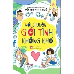 Nói chuyện giới tính không khó (TB-2023) - Võ Thị Minh Huệ STB2721 Mẹ và bé
