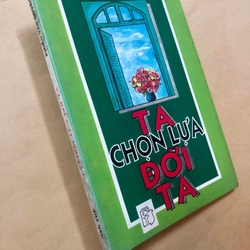 Sách Ta chọn lựa đời ta - Khiếu Văn Quyết nguyên tác, nhóm biên dịch Thời Đại 307294