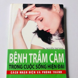 BỆNH TRẦM CẢM TRONG CUỘC SỐNG HIỆN ĐẠI  - 166 trang, nxb: 2007