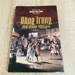 ĐÀNG TRONG THỜI CHÚA NGUYỄN 