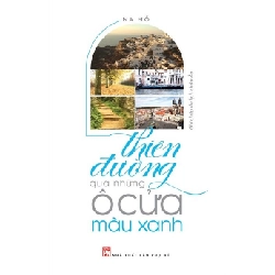 Thiên đường qua những ô cửa màu xanh - Na Hồ STB3282 Văn học