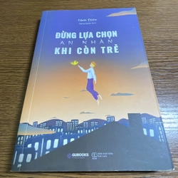 Đừng lựa chọn an nhàn khi còn trẻ Cảnh Thiên