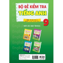 Bộ Đề Kiểm Tra Tiếng Anh 9 (Theo Chương Trình Mới Của Bộ Giáo Dục Và Đào Tạo) - Mai Lan Hương, Phạm Văn Luận 147540