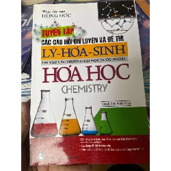 Tuyển Tập Các Câu Hỏi Ôn Luyện Và Đề Thi Lý - Hóa - Sinh (Hóa Học) - Nhóm Biên Soạn Hồng Đức 2012 Tham khảo - luyện thi VAVO-AK2ST1 Rebooks.vn