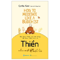Thiền Như Một Phật Tử - Cynthia Kane (Mới 100%) Phật giáo, Văn Lang Books - SÁCH ĐẠI HỌC