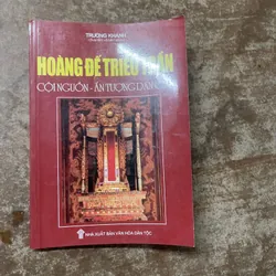 HOÀNG ĐẾ TRIỀU TRẦN CỘI NGUỒN- ẤN TƯỢNG DÂN GIAN- TRƯỜNG KHÁNH