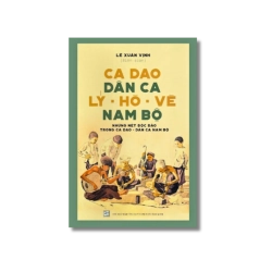 Ca dao dân ca Lý - Hò - Vè Nam Bộ - Lê Xuân Vịnh