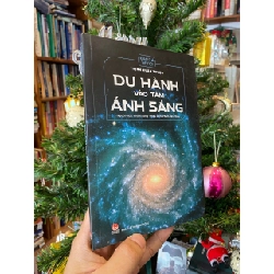 Du hành vào tâm ánh sáng - Trịnh Xuân Thuận 494632