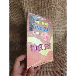 Nghệ thuật ứng xử trong tình yêu 2007 mới 80% (Kỹ năng sống) HCM060526