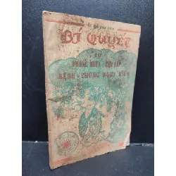 [Sách Cũ SCGR] Bí Quyết Phòng Ngừa Cưu Cấp Bệnh Chứng Nguy Hiểm BS. Đỗ Văn Sơn mới 70% (ố vàng, bìa phai màu) 1988 HCM1604 y tế