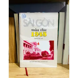 Sài Gòn mùa thu 1945 - Nhiều tác giả