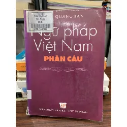 Ngữ Pháp Việt Nam – Phần câu – Diệp Quang Ban 589504