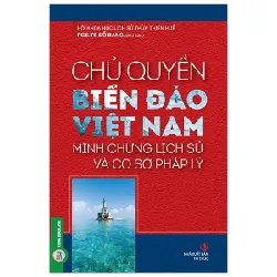Chủ Quyền Biển Đảo Việt Nam - Minh Chứng Lịch Sử Và Cơ Sở Pháp Lý - Hội Khoa Học Lịch Sử Thừa Thiên Huế 355978