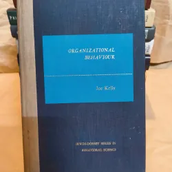 Organizational Behaviour - Joe Kelly