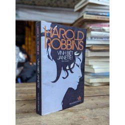 Vĩnh biệt Janette! - Harold Robbins 180174