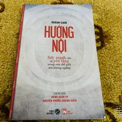 Hướng Nội - Sức mạnh của sự yên lặng trong một thế giới nói không ngừng - Susan Cain#HATRA