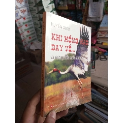 Khi Hồng Hạc Bay Về Và Những Điều Mầu Nhiệm - Huyền Diệu 2008 mới 80% ố Sách kiến thức tổng hợp HCM1004
