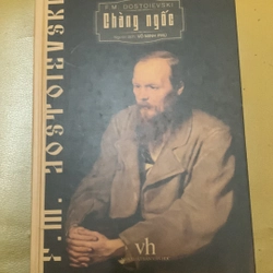 Chàng ngốc - Dostoievski 