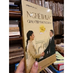 Nghệ thuật giao tiếp thông minh - Vietbook biên soạn